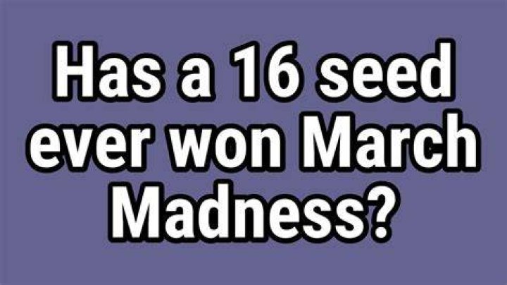 Has a 16 seed ever won?