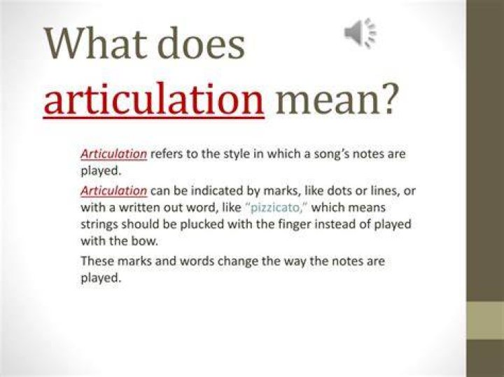 Was does articulation mean?