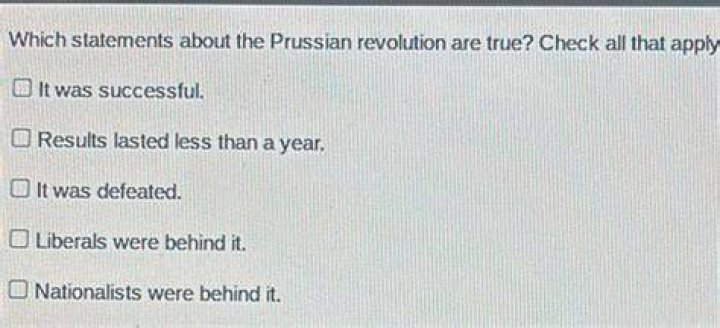 Which statements about the prussian revolution are true?